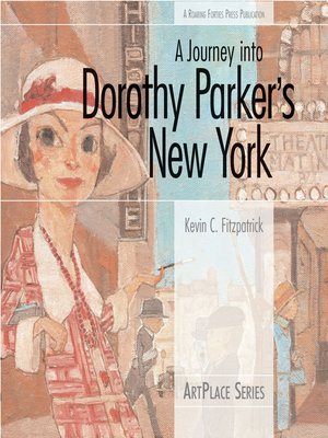 cover image of A Journey into Dorothy Parker's New York